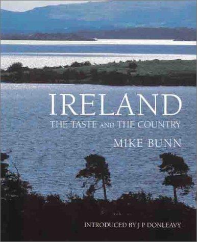 Ireland: The Taste and the Country