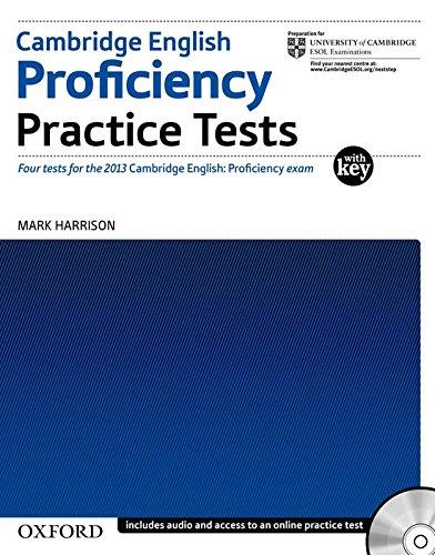 CPE Practice Tests New Edition: With Explanatory Key and Audio CDs Pack: Four tests for the 2013 Cambridge English: Proficiency exam (Proficiency Practice Tests)