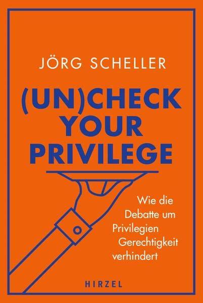 (Un)check your privilege: Wie die Debatte um Privilegien Gerechtigkeit verhindert