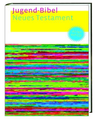 Jugend-Bibel. Neues Testament