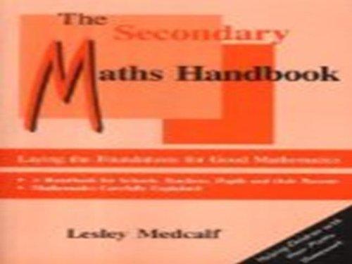 The Secondary Maths Handbook: Laying the Foundations for Good Mathematics