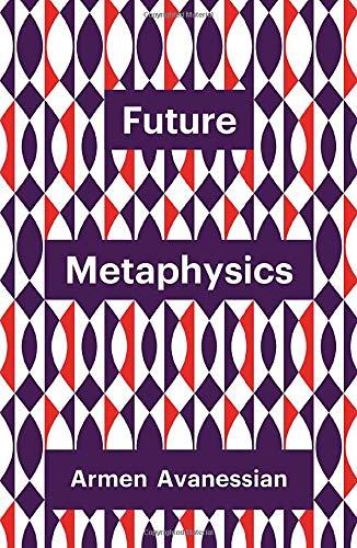 Future Metaphysics (Theory Redux)