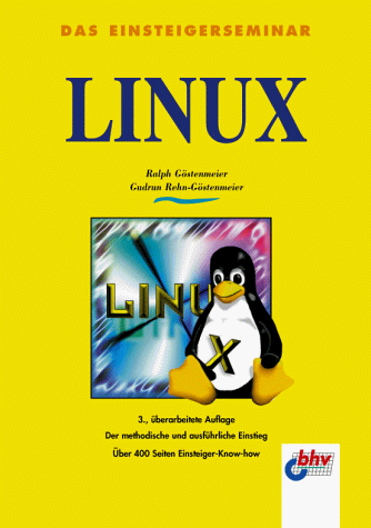 Das Einsteigerseminar LINUX