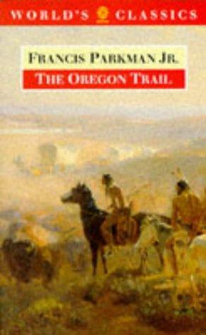 The Oregon Trail (World's Classics)