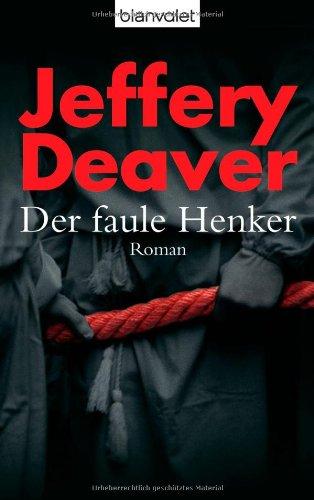 Der faule Henker: Roman