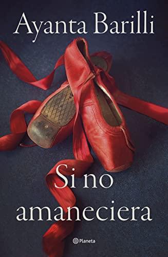 Si no amaneciera (Autores Españoles e Iberoamericanos)