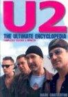 U2: The Ultimate Encyclopedia