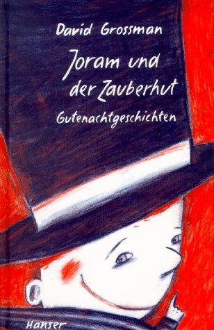 Joram und der Zauberhut: Gutenachtgeschichten