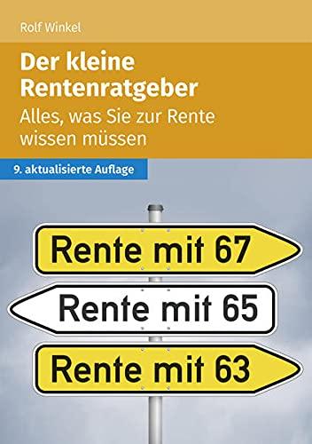 Der kleine Rentenratgeber: Alles, was Sie zur Rente wissen müssen