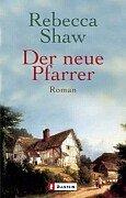 Der neue Pfarrer: Roman