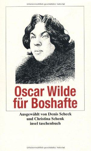 Oscar Wilde für Boshafte (insel taschenbuch)