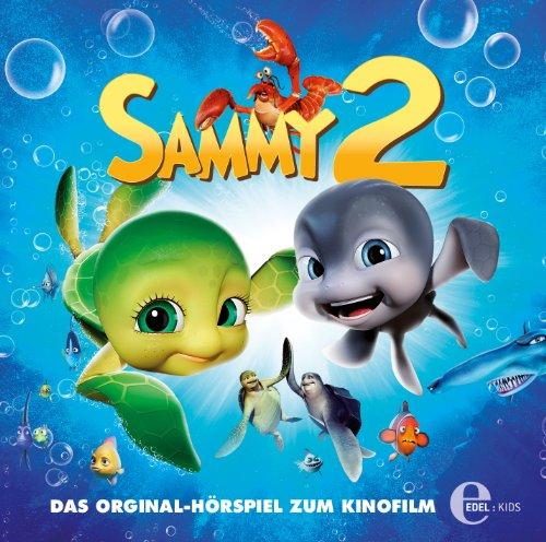 Sammy 2 - Das Original-Hörspiel zum Kinofilm