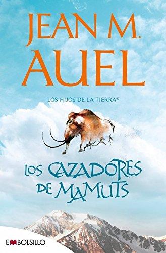 Los cazadores de mamuts (EMBOLSILLO)