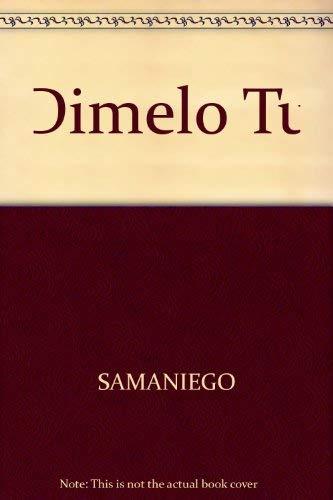 Dimelo Tu