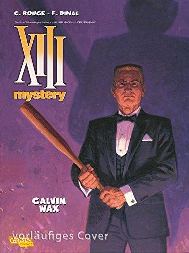 Calvin Wax (XIII Mystery, Band 10)