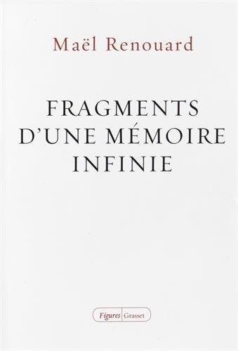 Fragments d'une mémoire infinie