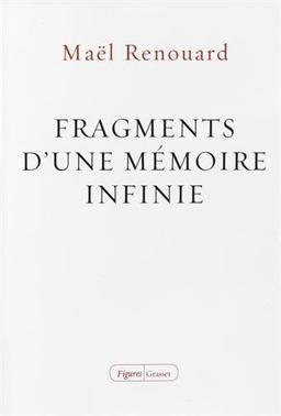 Fragments d'une mémoire infinie