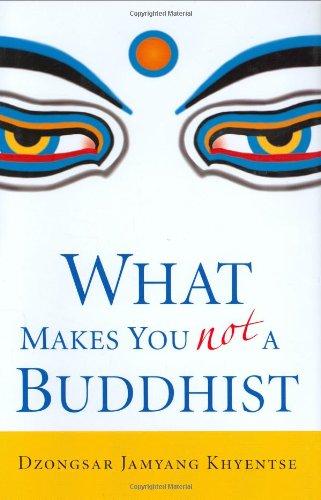 What Makes You Not a Buddhist