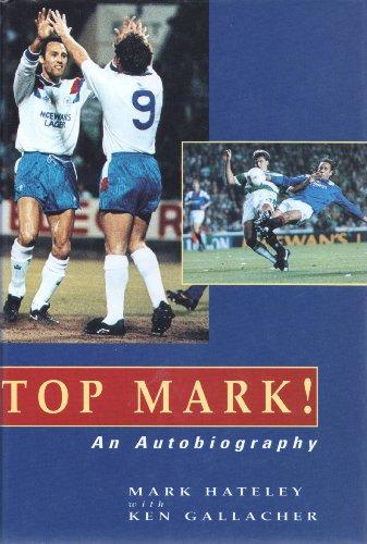 Top Mark!: An Autobiography