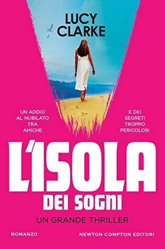 L'isola dei sogni (Nuova narrativa Newton)