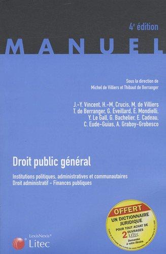 Droit public général : institutions politiques, administratives et communautaires, droit administratif, finances publiques