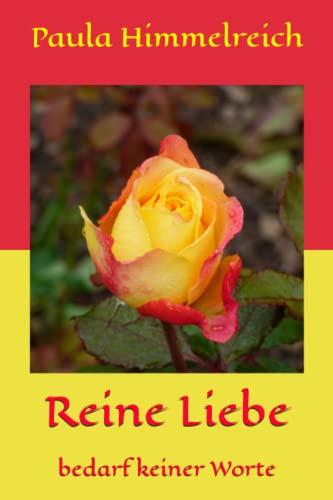 Reine Liebe: bedarf keiner Worte