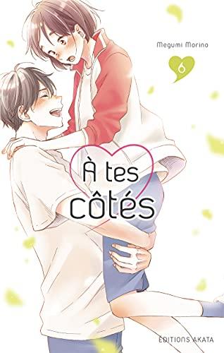 A tes côtés. Vol. 6