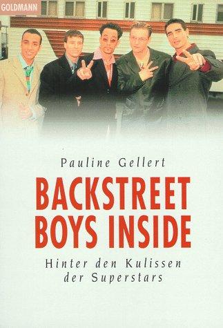 Backstreet Boys Inside. Hinter den Kulissen der Superstars.