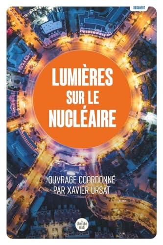 Lumières sur le nucléaire