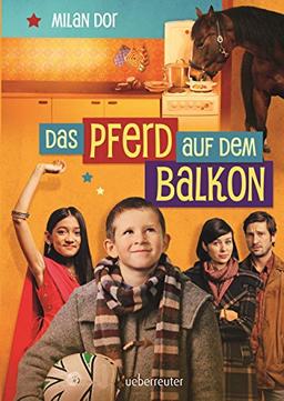 Das Pferd auf dem Balkon: Das Buch zum Film