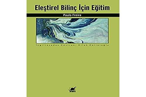 Eleştirel Bilinç İçin Eğitim