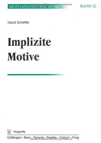 Implizite Motive: Entwicklung, Struktur und Messung