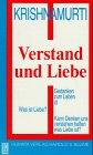 Verstand und Liebe. Gedanken zum Leben III