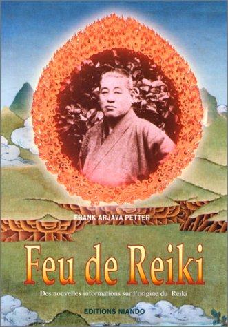 Feu de reiki : des nouvelles informations sur l'origine du reiki. Reiki fire