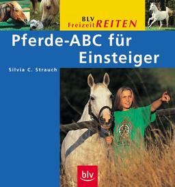 Pferde-ABC für Einsteiger