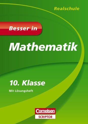 Besser in Mathematik - Realschule 10. Klasse