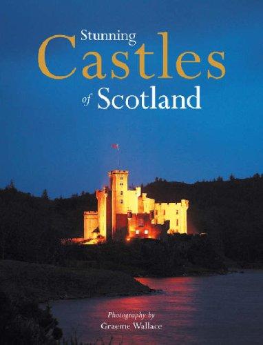 Stunning Castles of Scotland