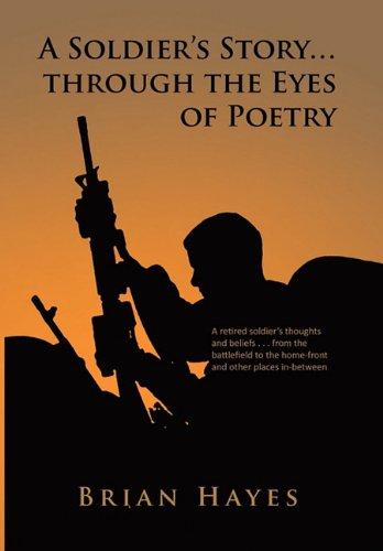 A Soldier's Story. Through the Eyes of Poetry