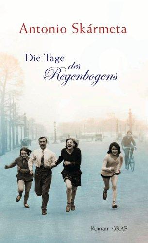 Die Tage des Regenbogens