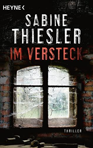 Im Versteck: Thriller