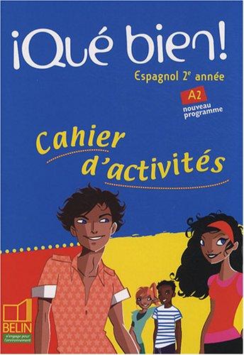 Qué bien ! espagnol 2e année, A2 : cahier d'activités