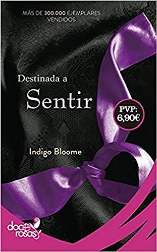 Destinada a sentir (Doce rosas)