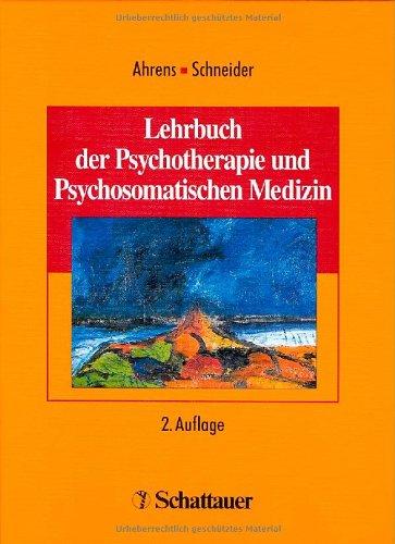 Lehrbuch der Psychotherapie und Psychosomatischen Medizin