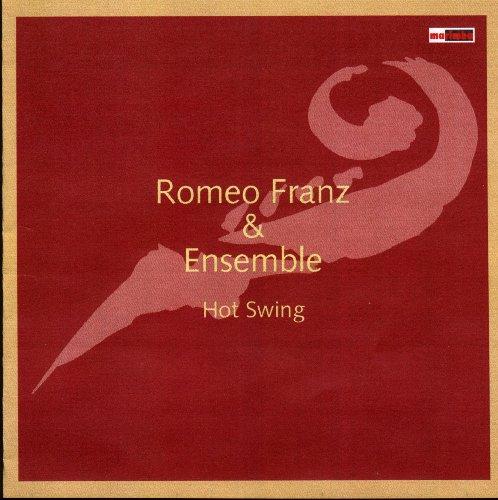 Romeo Franz & Ensemble - Hot Jazz