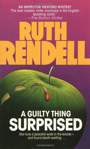 Guilty Thing Surprised (Chief Inspector Wexford Mysteries)