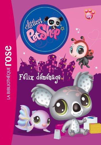 Littlest Petshop. Vol. 12. Félix déménage