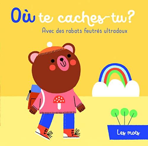 Où te caches-tu ? : les mots