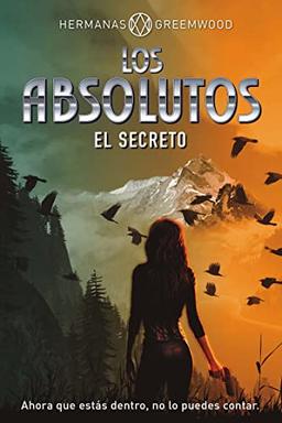 Los Absolutos. El secreto: El secreto