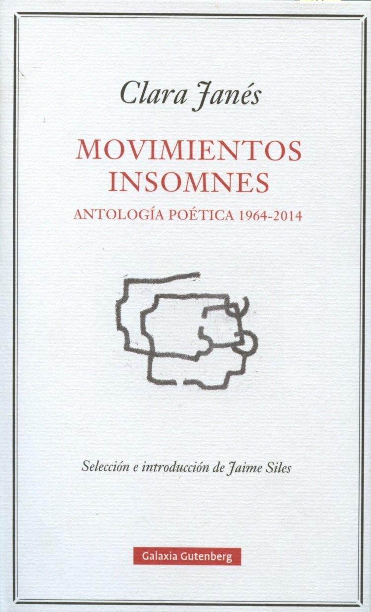 Movimientos insomnes: Antología poética 1964-2014 (POESÍA)