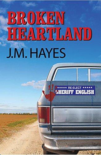 Broken Heartland (Mad Dog & Englishman Series, 4, Band 4)